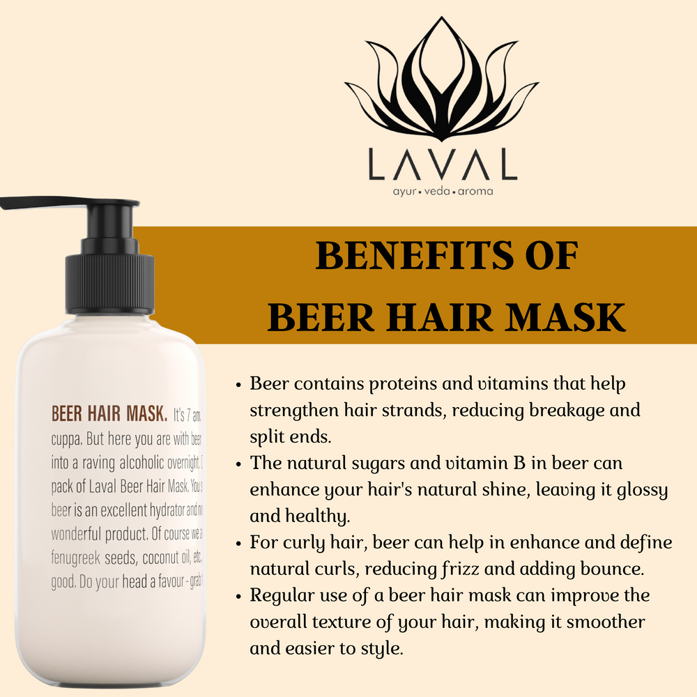 
                  
                    benefits of using laval beer hair mask on oily scalp. it contains proteins and vitamins that help strengthen hai r strands, reducing breakage and spilts. 
                  
                